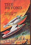 The Beyond-by Jack Sutton, Jean Sutton cover